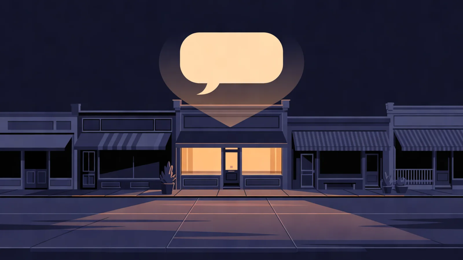 A quiet small-town street at dusk in deep navy tones, one shopfront glowing warm amber, a smooth blank speech bubble of soft light floating above it.